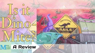 Cretaceous Rails Review - Is it Dino-Mite?