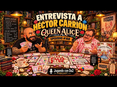 JcDa2 #168 Entrevista a Héctor Carrión (Queen Alice)