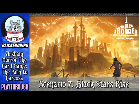 Arkham Horror: The Card Game - The Path to Carcosa | Scenario 7