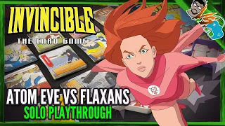 Invincible The Card Game | Atom Eve Vs Flaxans | Solo Playthrough [2] | Table Time