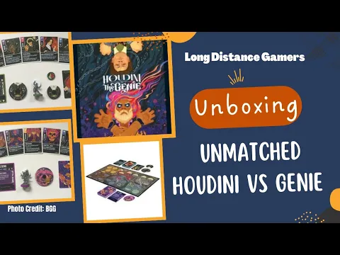 Unmatched Houdini vs The Genie: Unboxing
