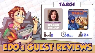 Edo's Targi Review (Guest: Suzanne Sheldon)