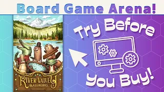 River Valley Glassworks - Try Before You Buy & BGA Playthrough!