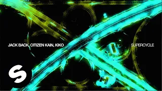 Jack Back, Citizen Kain & Kiko - Supercycle (Official Music Video)