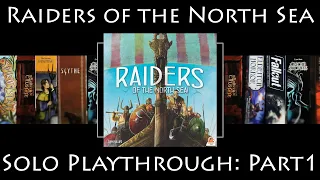 Raiders of the North Sea: Rules Overview & Solo Playthrough | Part 1