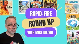 Rapid Fire Roundup - with Mike DiLisio