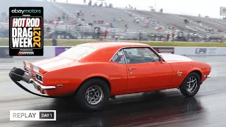 Day 1 - HOT ROD Drag Week 2021 Livestream REPLAY