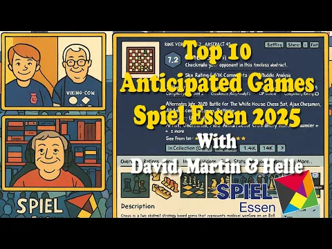 Top 10 Anticipated Games Spiel Essen 2025 with Martin, David & Helle