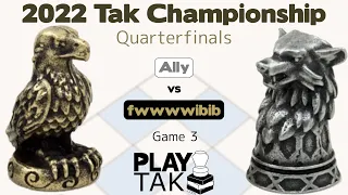 Live Commentary - 2022 Tak Championship - Quarterfinals - Ally vs fwwwwibib - Game 3