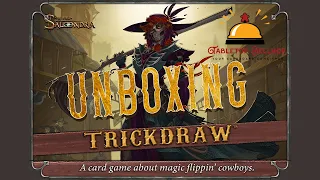 Unboxing Trickdraw, a super quick playing tactical card game with a fantasy western theme