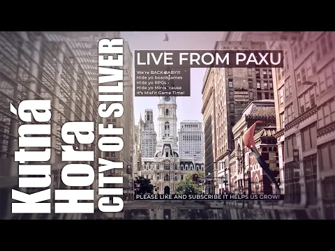 Find riches in Kutná Hora: The City of Silver! We found out how Live From Pax Unplugged 2023!