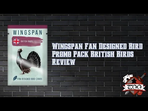 Wingspan Fan Designed Bird Promo Pack Review | British Birds Expansion Overview