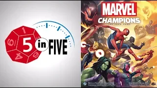 Marvel Champions | 5 in Five Review (core box) | with Mike