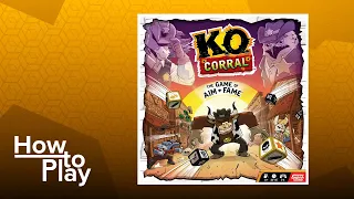 K.O. Corral: The Game of Aim and Fame - BGG How to Play