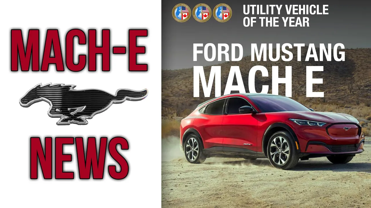 Mustang Mach-E News // Utility of the Year - Delays? - More!