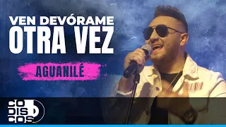 Ven Devórame Otra Vez, Aguanilé Salsa - Video