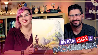 [Règles & Partie] PACHAMAMA | 2 joueurs | Sit Down! | VOD Live