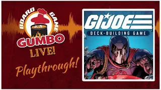 GI Joe: Deckbuilding Game - Playthrough (4p)