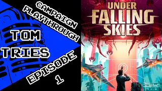 Under Falling Skies Campaign Playthrough | Episode 1 | Montreal | Tom Tries