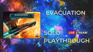 Evacuation | Solo Playthrough | Live Stream