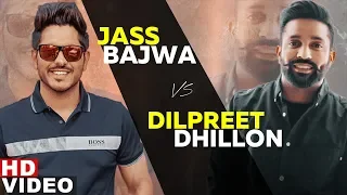 Jass Bajwa vs Dilpreet Dhillon | Video Jukebox | Latest Punjabi Songs 2019 | Speed Records