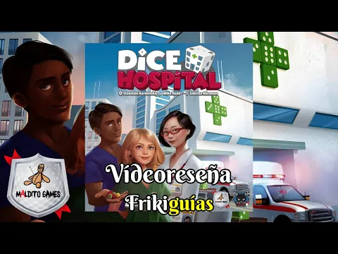 Dice Hospital - Maldito Games - Videoreseña