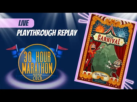The Grand Carnival Live Replay - 30 Hour Marathon