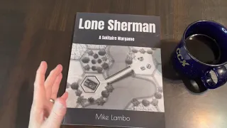 Coffee with Kilroy - Lone Sherman: A Solitaire Wargame (Lambo)