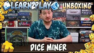 Learn to Play Presents: Unboxing Dice Miner