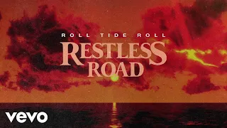 Restless Road - Roll Tide Roll (Official Lyric Video)