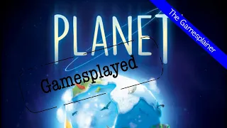Planet Gamesplained - Part 2 (Gamesplayed)