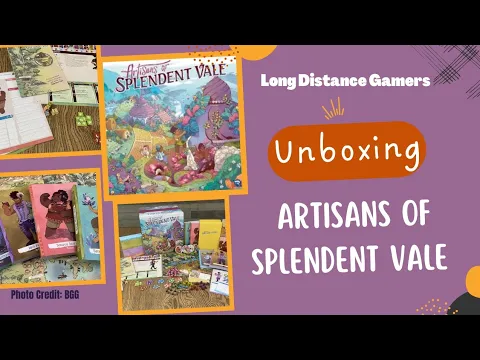 Artisans of Splendent Vale Unboxing