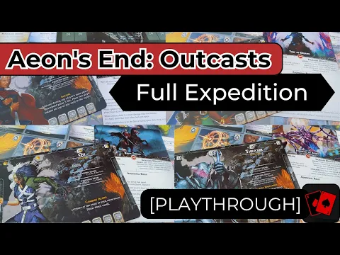 Aeon's End: Outcasts - Supercut (Full Expedition)