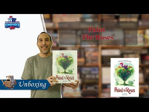Paint the Roses Deluxe Unboxing