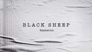 Kameron - Black Sheep (Official Audio)