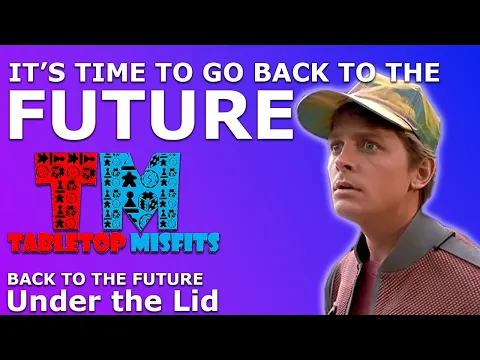 Travel through time to fix the future in Back to the Future : Dice Through Time!