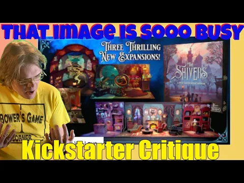 The Shivers Expansions: Triple Terror! - Kickstarter Critique Review