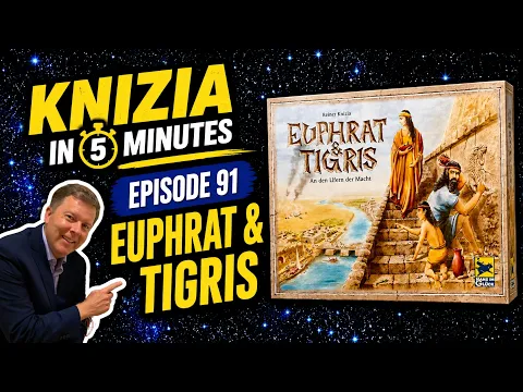 Knizia in 5 Minutes. 91 Tigris & Euphrates