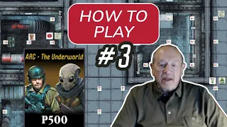 Alien Response Command — The Underworld | How to Play Demo with James M. Day (Part 3)