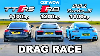 Audi TT RS (1100hp) v R8 (1200hp) v 911 Turbo (1100hp) : DRAG RACE