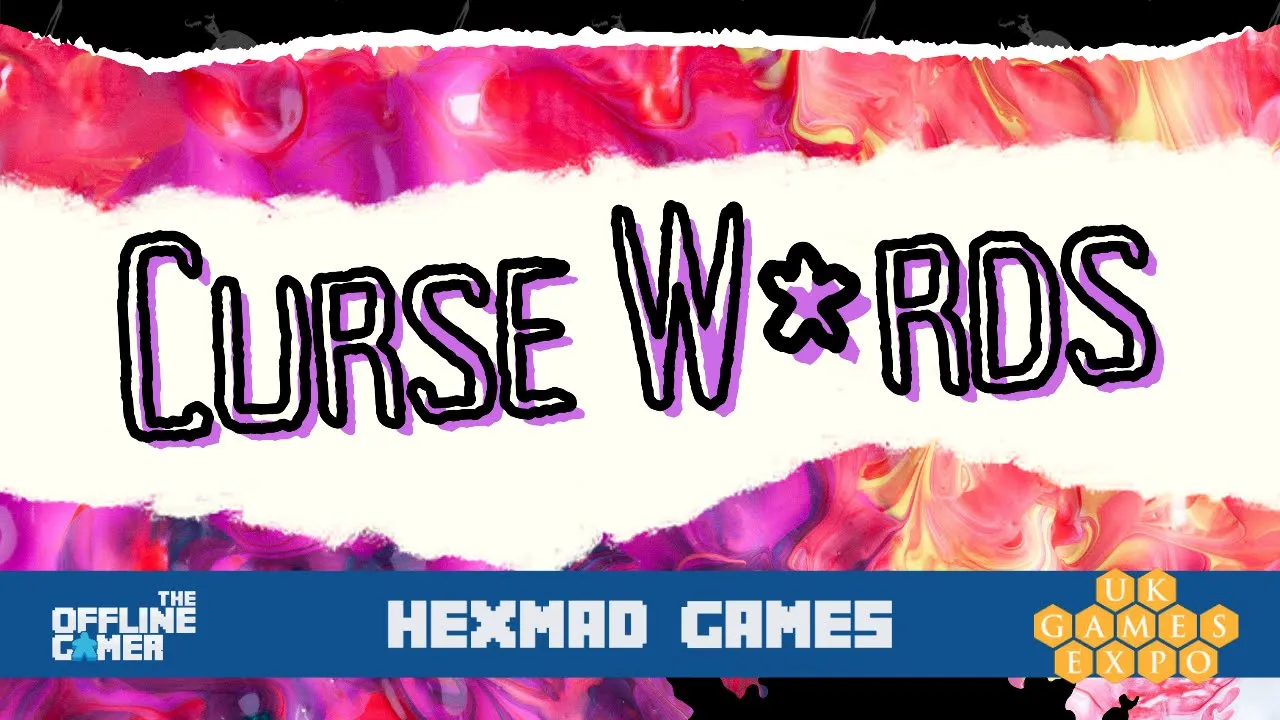 UKGE 2023 - Hexmad Games (Curse Words) 🤬