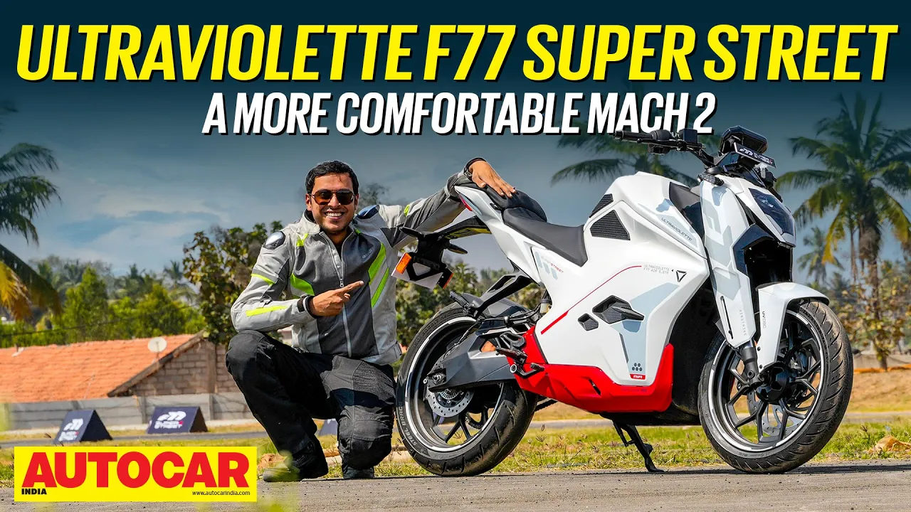 2025 Ultraviolette F77 Super Street review - More comfort, same price | First Ride | Autocar India