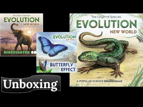 Evolution New World and Kickstarter Box: Unboxing