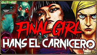 Contra "Hans el Carnicero" | Jugando 'Final Girl'