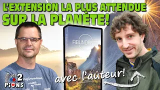 Voici l’extension la plus attendue sur la planète : EARTH : ABUNDANCE (avec l’auteur) - CONCOURS