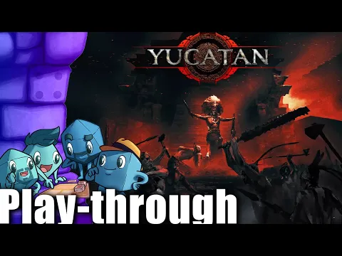 Yucatan Live Play-through