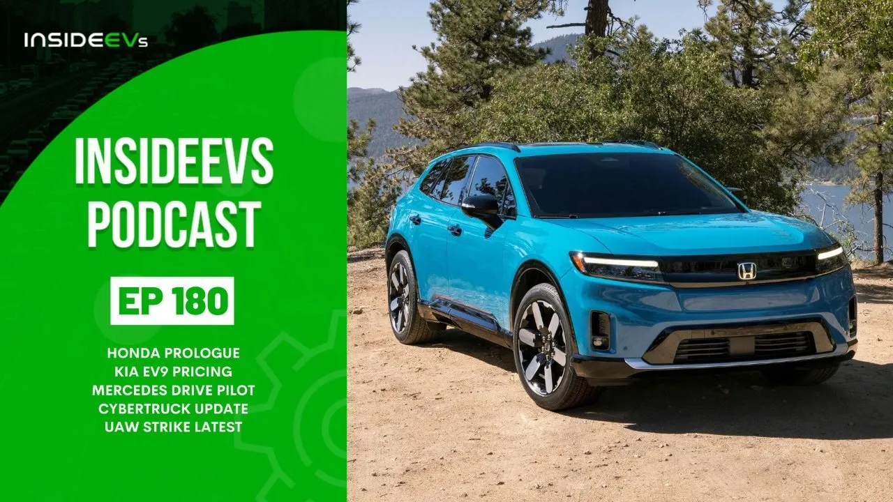 InsideEVs Podcast #180: Honda Prologue, Kia EV9 Pricing, Cybertruck Updates, UAW Strike