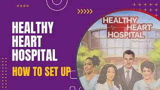 Healthy Heart Hospital - How to Set Up the Game | DaniCha