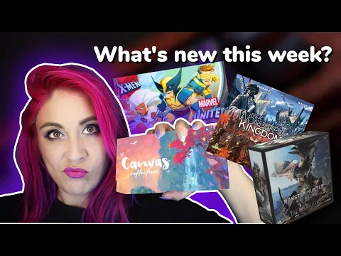 Should you back? Monster Hunter World, Marvel United: X-Men, CANVAS, It's a Wonderful Kingdom