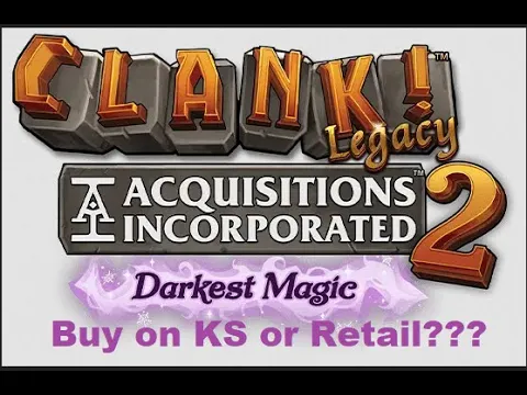 CLANK! Legacy 2 on KS???